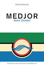 Télécharger le livre :  MEDJOR notre combat