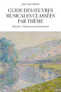 Télécharger le livre : Guide des œuvres musicales classées par thème - Volume I