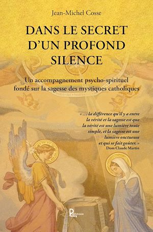 Téléchargez le livre :  Dans le secret d'un profond silence