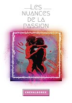 Télécharger le livre :  Les nuances de la passion
