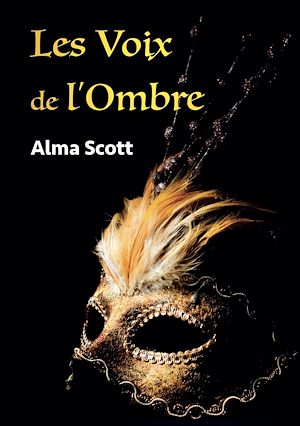 Téléchargez le livre :  Les Voix de l'Ombre