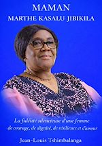 Télécharger le livre :  Maman Marthe Kasalu Jibikila