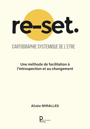 Téléchargez le livre :  re-set.  Cartographie systemique de l'être