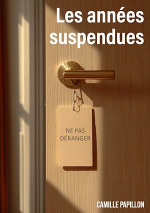 Téléchargez le livre :  Les années suspendues