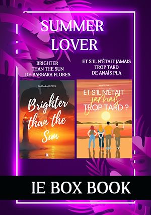 Téléchargez le livre :  Box book : Summer lover: deux romances estivales qui sent bon le feelgood