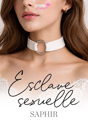 Téléchargez le livre :  Esclave sexuelle