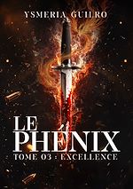 Télécharger le livre :  Le Phénix : Excellence