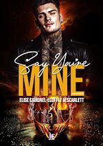 Télécharger le livre :  Say you're mine - Tome 2