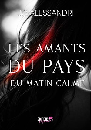 Téléchargez le livre :  Les amants du pays du matin calme