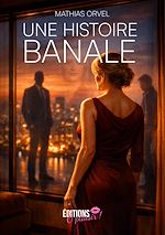 Download this eBook Une histoire banale