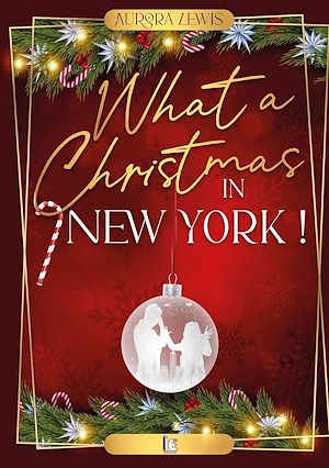 Téléchargez le livre :  What a christmas in New York