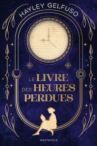 Téléchargez le livre :  Le Livre des heures perdues