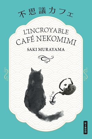 Téléchargez le livre :  L'Incroyable Café Nekomimi