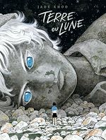 Télécharger le livre :  Terre ou lune (Tome 1)