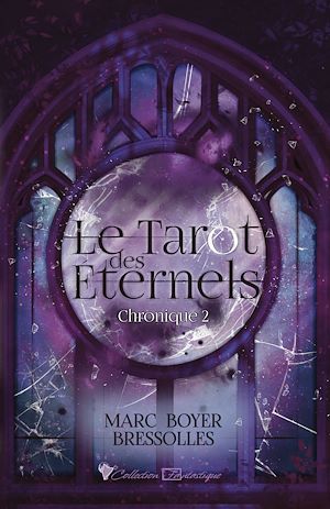 Téléchargez le livre :  Le tarot des éternels