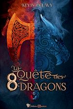 Télécharger le livre :  La quête des 8 dragons