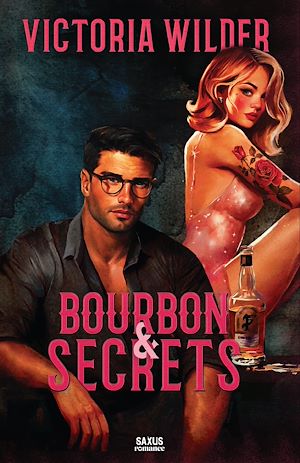 Téléchargez le livre :  Bourbon & Secrets (e-book)