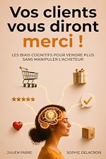 Télécharger le livre :  Vos clients vous diront merci !