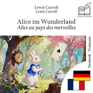 Download the eBook: Alice au pays des merveilles - édition bilingue allemand – français