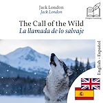 Download this eBook La llamada de lo salvaje - edición bilingüe inglés – español