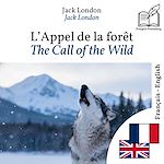 Download this eBook The Call of the Wild - bilingual edition French – English