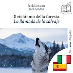 Download this eBook La llamada de lo salvaje - edición bilingüe italiano – español