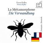 Download this eBook Die Verwandlung - zweisprachige Ausgabe Französisch – Deutsch
