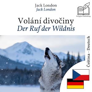 Download the eBook: Der Ruf der Wildnis - zweisprachige Ausgabe Tschechisch – Deutsch