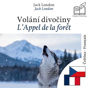 Download the eBook: L'Appel de la forêt - édition bilingue tchèque – français