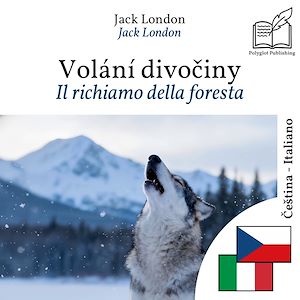 Download the eBook: Il richiamo della foresta - edizione bilingue ceco – italiano