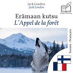 Download this eBook L'Appel de la forêt - édition bilingue finnois – français
