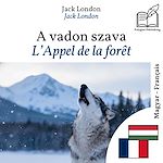 Download this eBook L'Appel de la forêt - édition bilingue hongrois – français