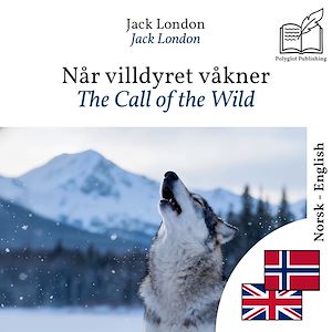 Download the eBook: The Call of the Wild - bilingual edition Norwegian – English