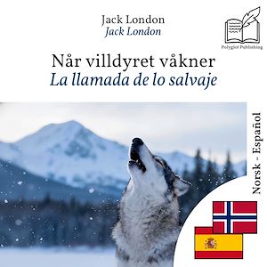 Download the eBook: La llamada de lo salvaje - edición bilingüe noruego – español