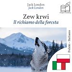 Download this eBook Il richiamo della foresta - edizione bilingue polacco – italiano