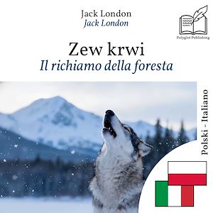 Download the eBook: Il richiamo della foresta - edizione bilingue polacco – italiano