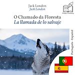 Download this eBook La llamada de lo salvaje - edición bilingüe portugués – español