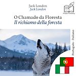 Download this eBook Il richiamo della foresta - edizione bilingue portoghese – italiano