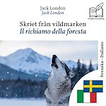 Download this eBook Il richiamo della foresta - edizione bilingue svedese – italiano