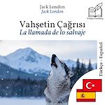 Download this eBook La llamada de lo salvaje - edición bilingüe turco – español