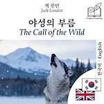 Download this eBook The Call of the Wild - bilingual edition Korean – English