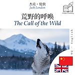 Download this eBook The Call of the Wild - bilingual edition Chinese – English