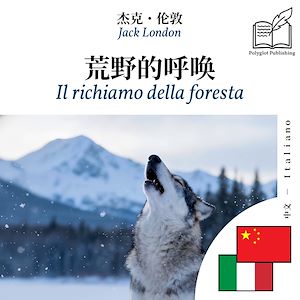 Download the eBook: Il richiamo della foresta - edizione bilingue cinese – italiano