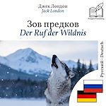 Download this eBook Der Ruf der Wildnis - zweisprachige Ausgabe Russisch – Deutsch
