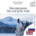 Download this eBook The Call of the Wild - bilingual edition Russian – English