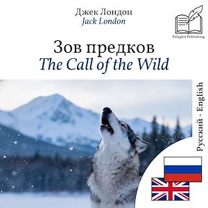 Download the eBook: The Call of the Wild - bilingual edition Russian – English