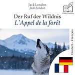 Download this eBook L'Appel de la forêt - édition bilingue allemand – français