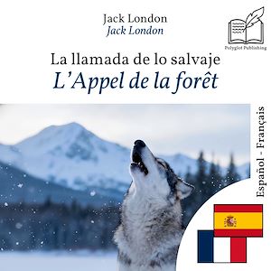 Download the eBook: L'Appel de la forêt - édition bilingue espagnol – français