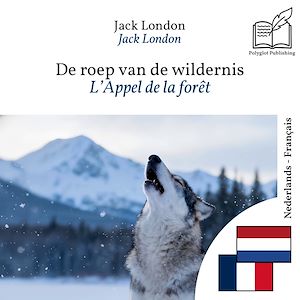 Download the eBook: L'Appel de la forêt - édition bilingue néerlandais – français