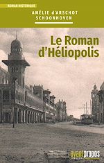 Télécharger le livre :  Le roman d'Héliopolis